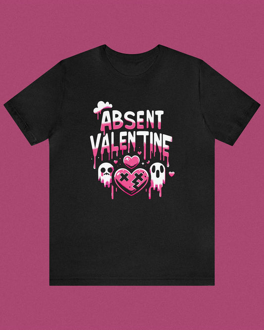 Absent Valentine (Tee) - SayWeCanFly
