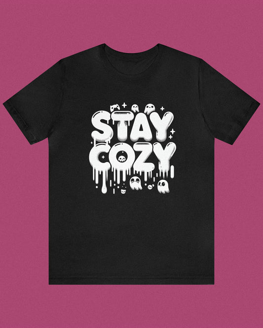 Stay Cozy (Tee) - SayWeCanFly