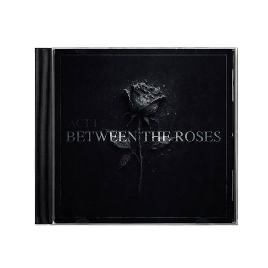 Between The Roses CD (Collector's Edition)