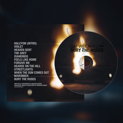 Bury The Roses (CD)